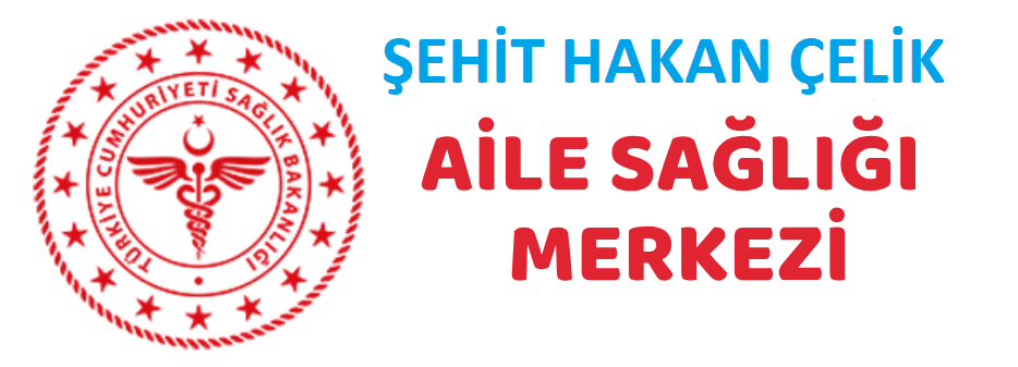 ŞEHİT HAKAN ÇELİK Aile Sağlığı Merkezi
